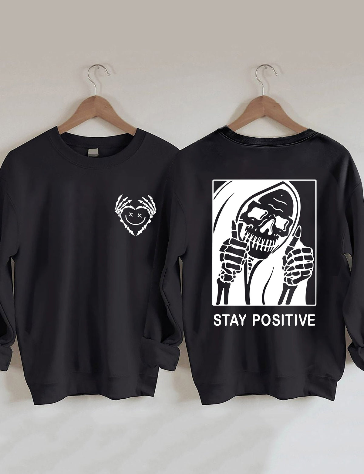 Halloween Stay Positive With Skeleton Sweatshirt